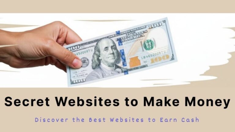 Secret Websites to Make Money